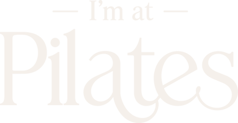 I'm at Pilates